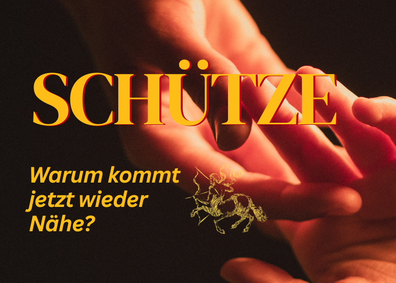 Schütze 25.-31. Mai Wochenbotschaft