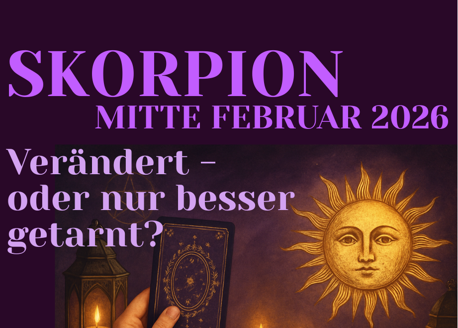 Skorpion Mitte Februar