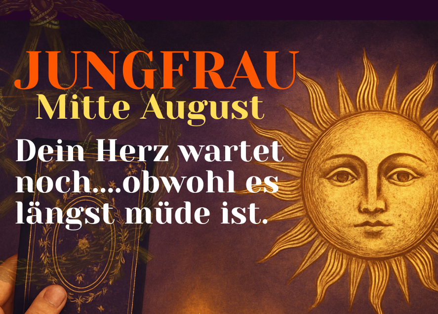 Jungfrau Mitte August