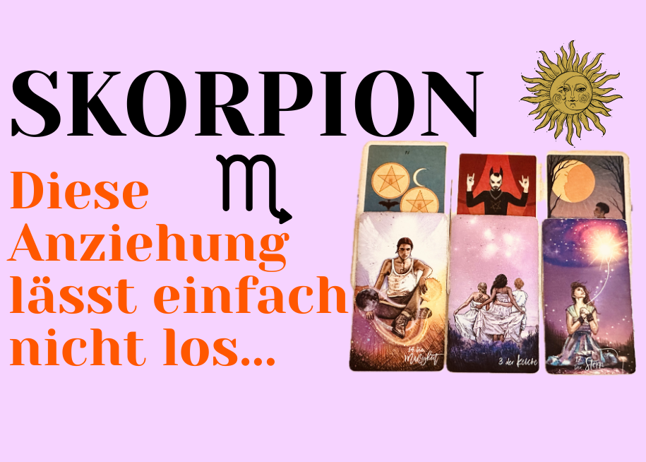 Skorpion 12.-18. Oktober Wochenbotschaft