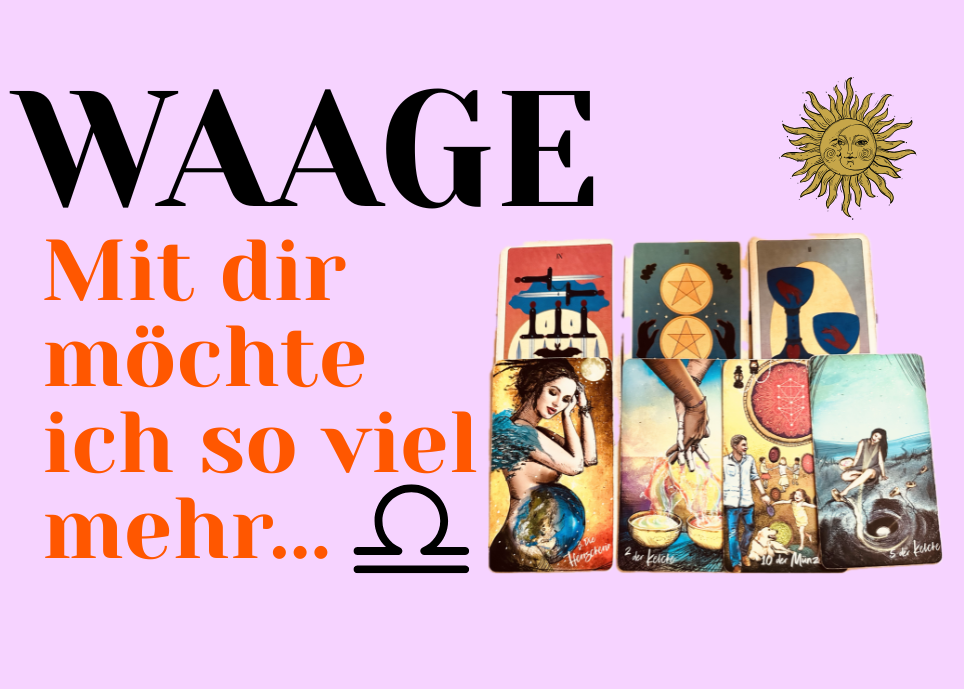 Waage 12.-18. Oktober Wochenbotschaft