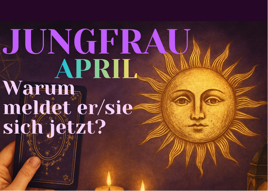 Jungfrau April Monatslegung
