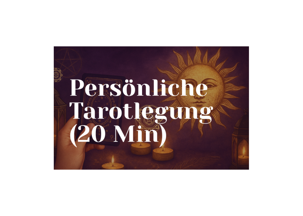 Persönliche Tarotlegung (20 Min)