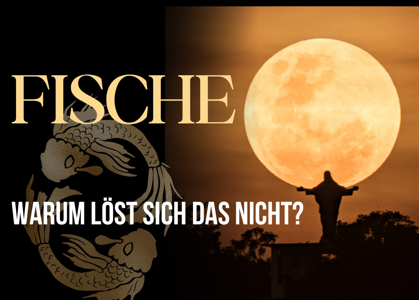 Fische 25.-31. Mai Wochenbotschaft