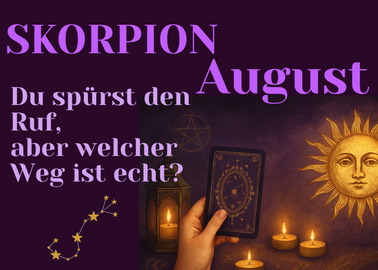 Monatslegung August Skorpion