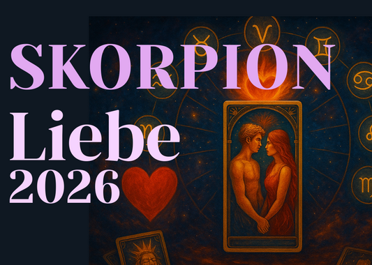 Skorpion Liebe 2026 Jahreslegung