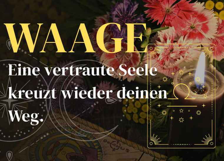Waage 24.-30.August Wochenbotschaft