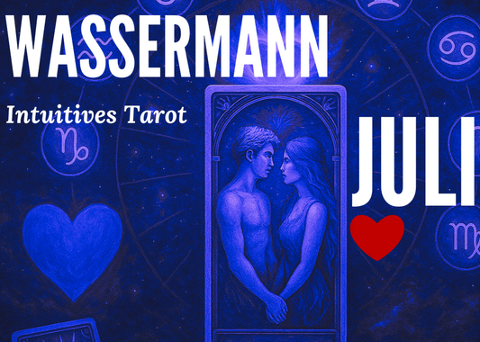 Monatslegung Juli Wassermann