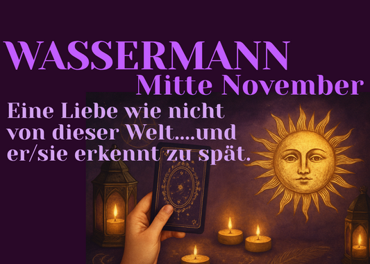 Wassermann Mitte November