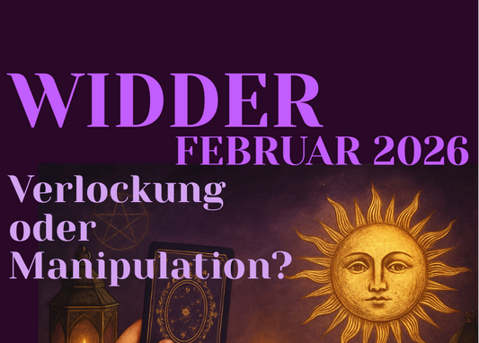Widder Februar Monatslegung