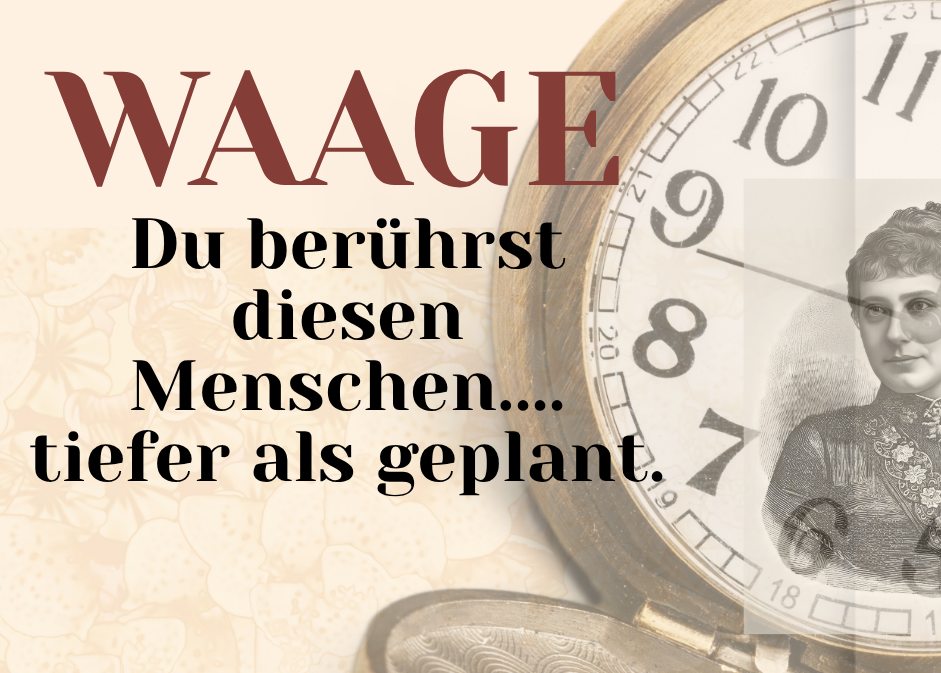 Waage 10.-16.August Wochenbotschaft