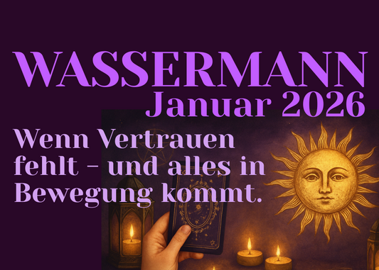 Wassermann Januar 2026 Monatslegung