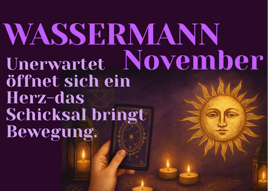 Wassermann November Monatslegung