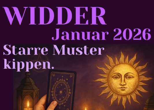 Widder Januar 2025 Monatslegung