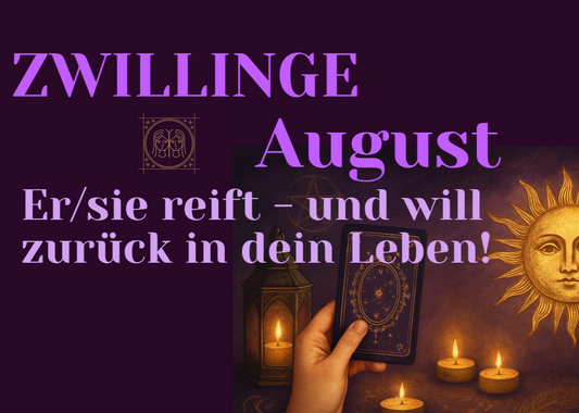 Monatslegung August Zwillinge