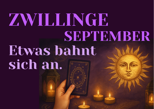 Monatslegung September Zwillinge