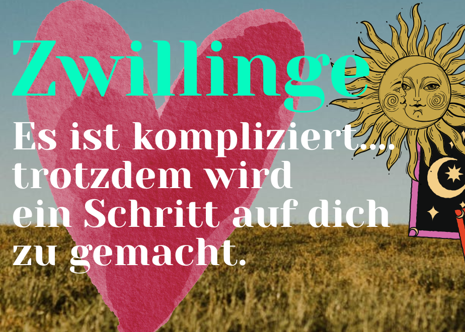 Zwillinge 7.-13.September Wochenbotschaft