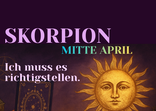 Skorpion Mitte April