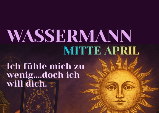 Wassermann Mitte April
