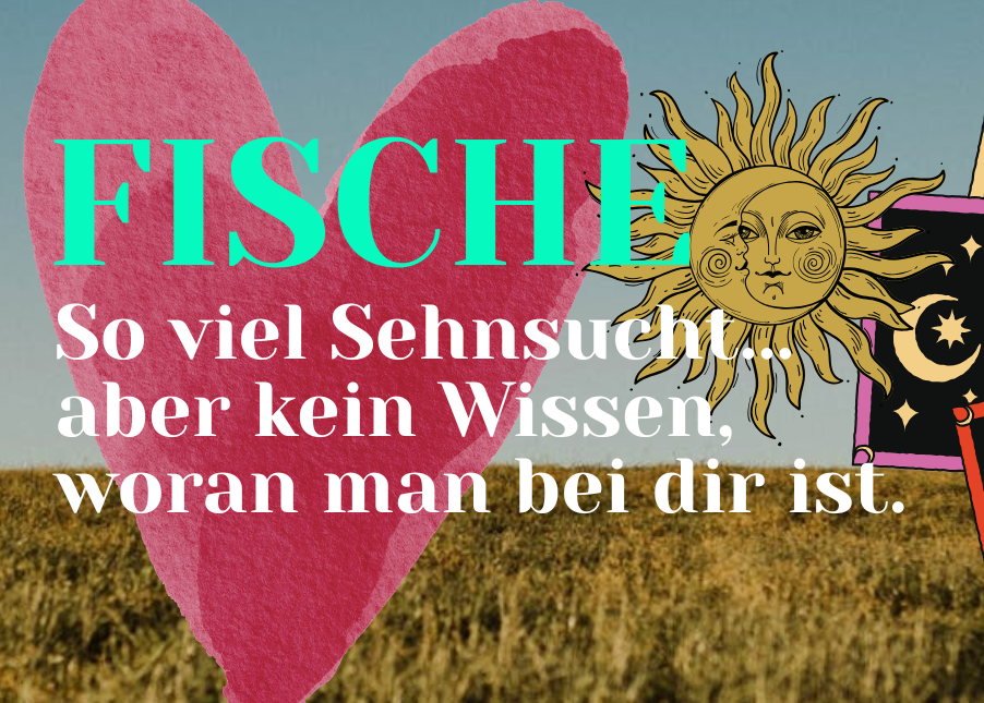 Fische 7.-13.September Wochenbotschaft