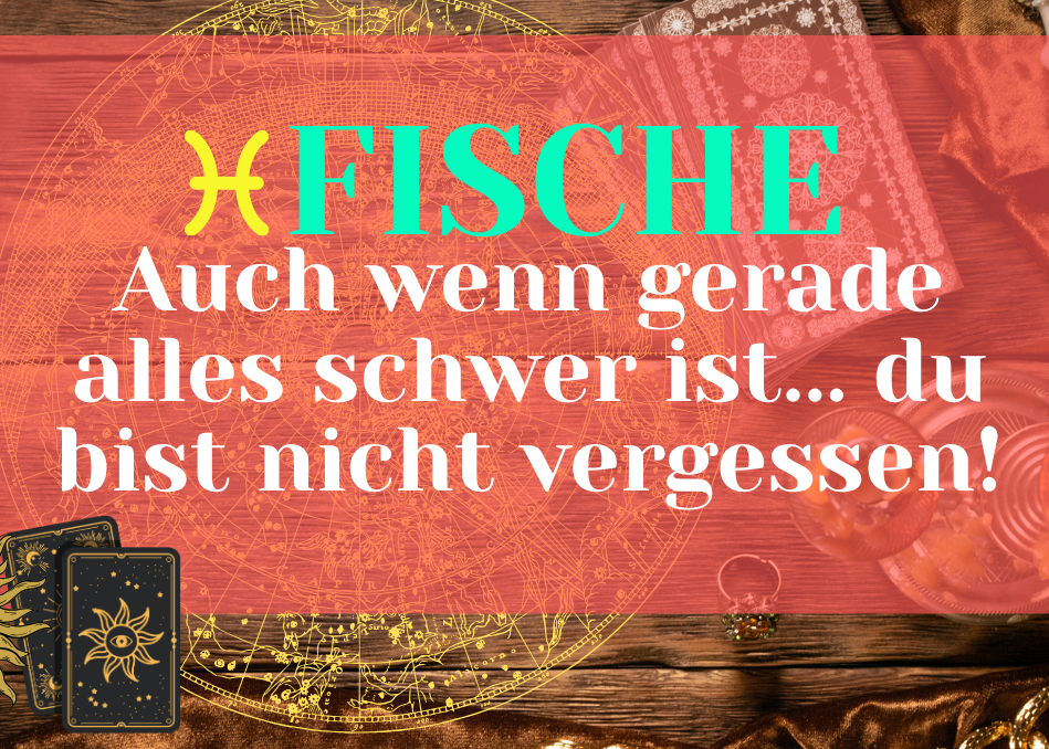 Fische 26.Oktober-1.November Wochenbotschaft