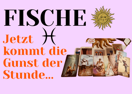 Fische 12.-18. Oktober Wochenbotschaft