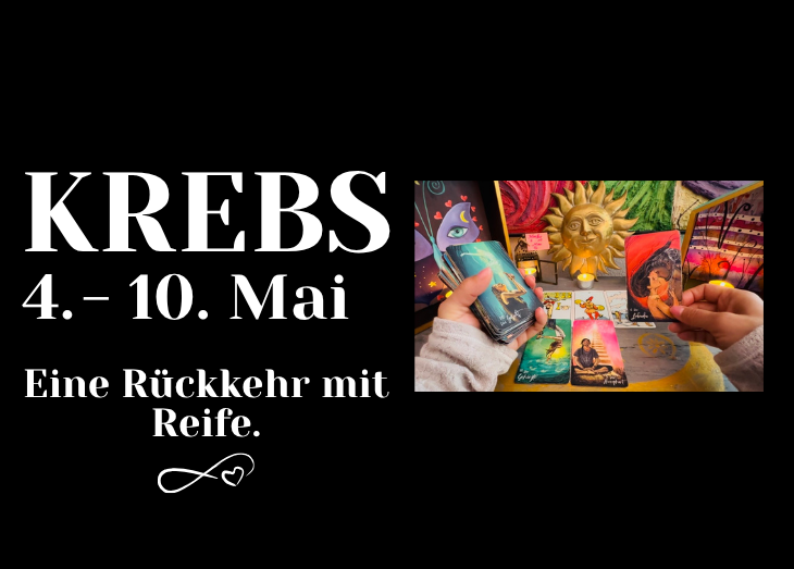 Krebs 4.-10. Mai Wochenenergie