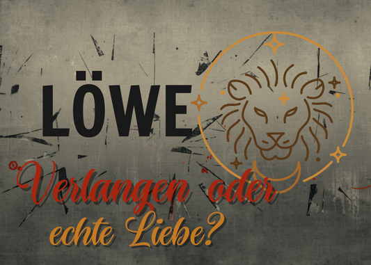 Löwe 25.-31. Mai Wochenbotschaft