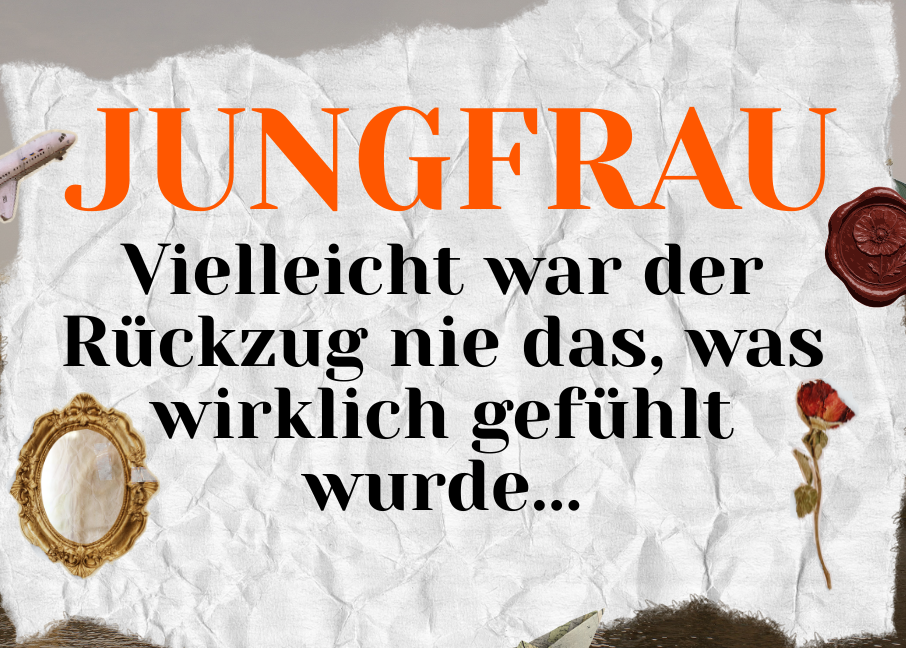 Jungfrau 21.-27. September Wochenbotschaft
