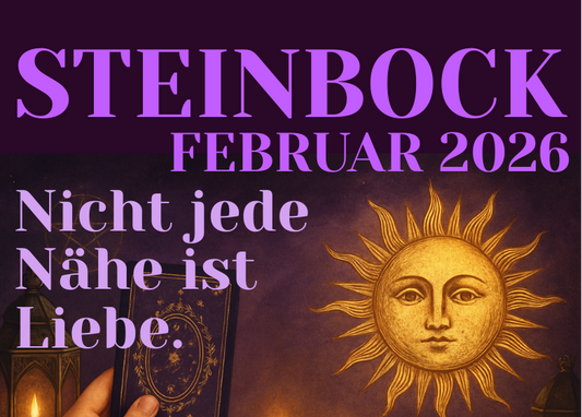 Steinbock Februar Monatslegung
