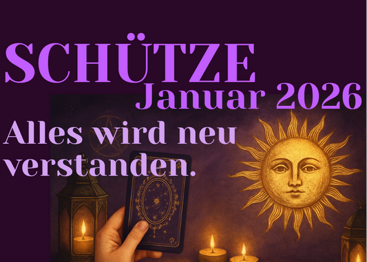 Schütze Januar 2026 Monatslegung