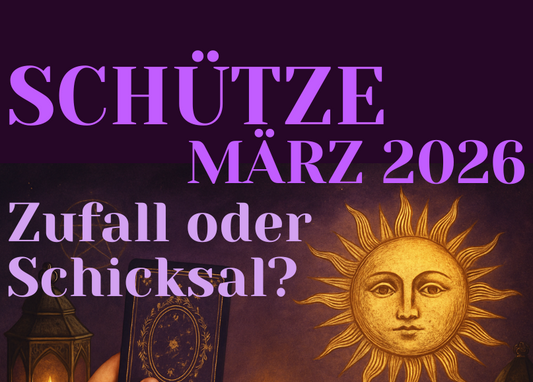 Schütze März Monatslegung