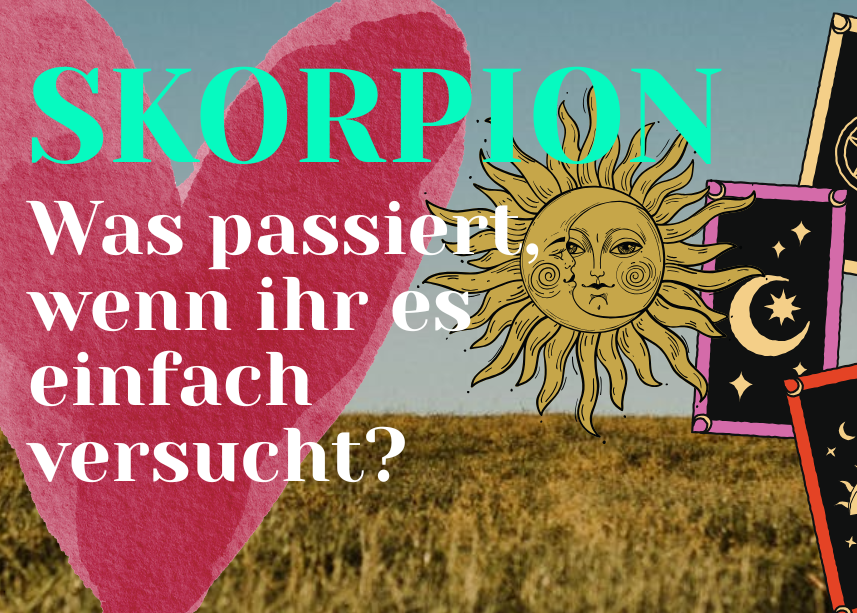 Skorpion 7.-13.September Wochenbotschaft