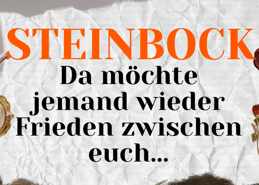 Steinbock 21.-27. September Wochenbotschaft