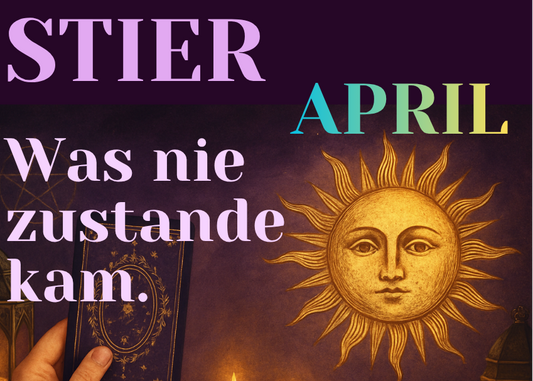 Stier April Monatslegung
