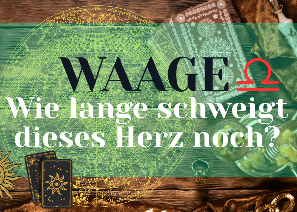 Waage 26.Oktober - 1.November Wochenbotschaft