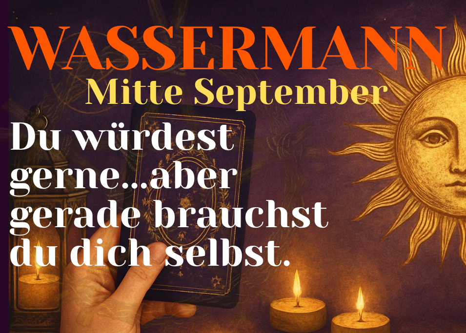 Wassermann Mitte September