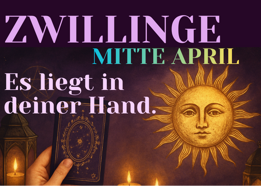 Zwillinge Mitte April
